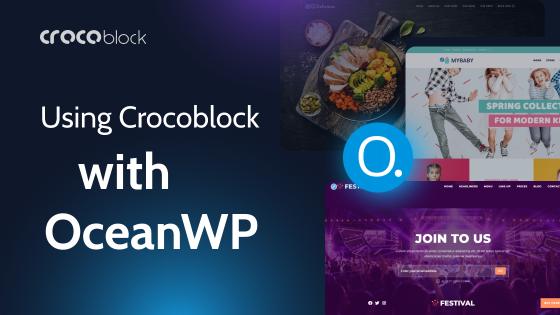 Creating a Dynamic Website with OceanWP Theme and Crocoblock
