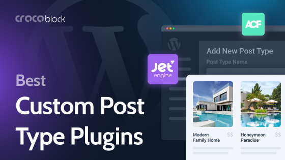 5 Best WordPress Custom Post Type Plugins 
